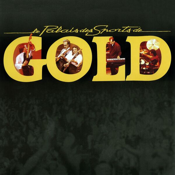 Gold|Au palais des sports (Live) (2017 Remastered) Gold|Au palais des sports (Live) (2017 Remastered)