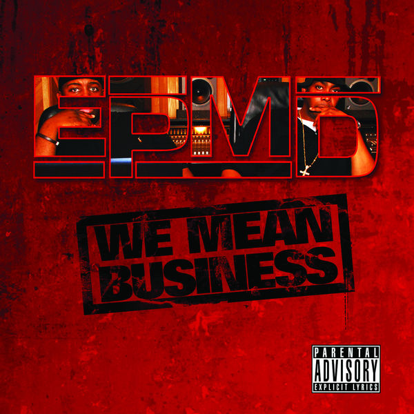 EPMD - We Mean Business EPMD - We Mean Business