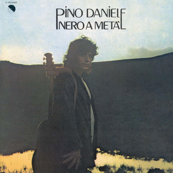 Pino Daniele|Nero A Metà (2008 Remastered Edition)