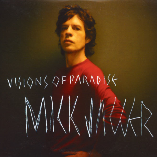 Mick Jagger|Visions Of Paradise Mick Jagger|Visions Of Paradise