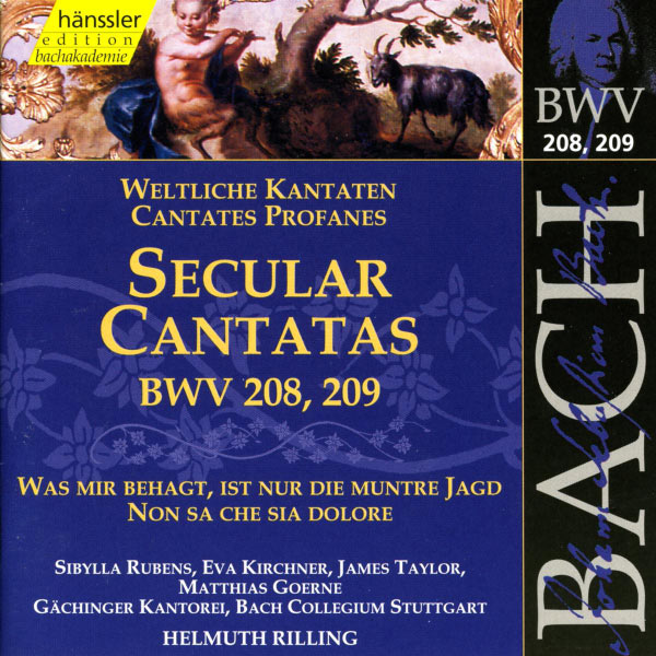 Helmuth Rilling - J.S. Bach : Secular Cantatas, BWV 208 & BWV 209 Helmuth Rilling - J.S. Bach : Secular Cantatas, BWV 208 & BWV 209