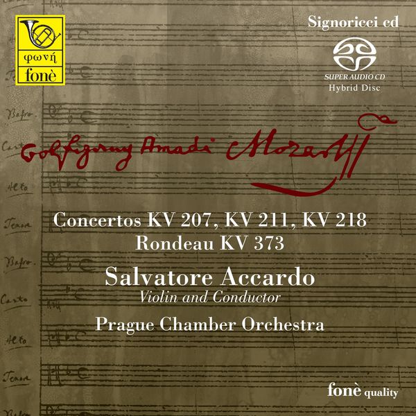 Prague Chamber Orchestra|Wolfgang Amadeus Mozart: Violin Concertos, K. 207, K. 211, K. 218 & Rondeau, K. 373