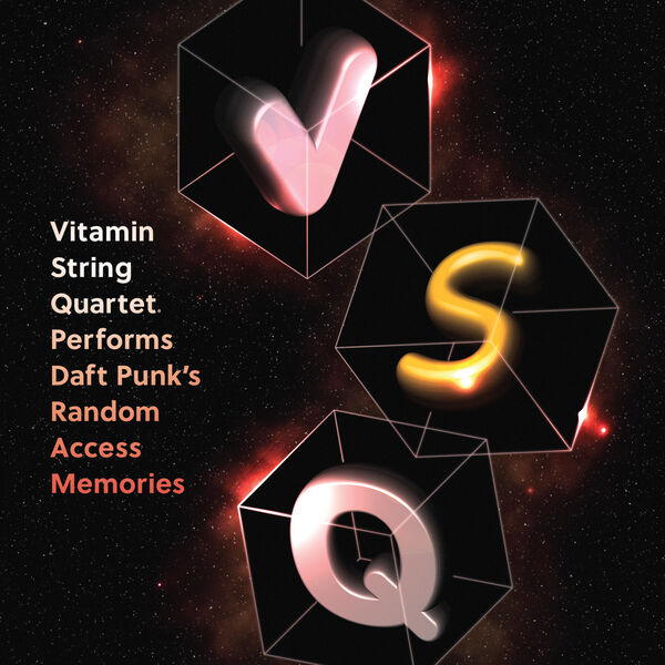 Vitamin String Quartet|Vitamin String Quartet Performs Daft Punk's Random Access Memories