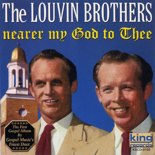 The Louvin Brothers|Nearer My God To Thee The Louvin Brothers|Nearer My God To Thee