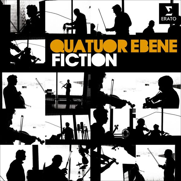 Quatuor Ébène|Fiction Quatuor Ébène|Fiction