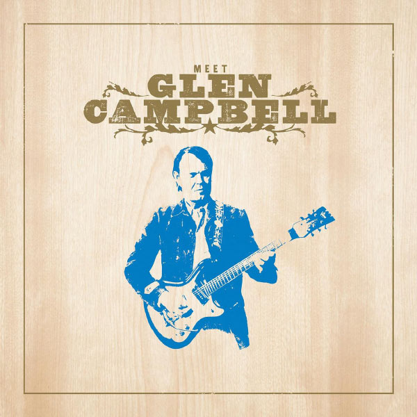 Glen Campbell - Meet Glen Campbell Glen Campbell - Meet Glen Campbell
