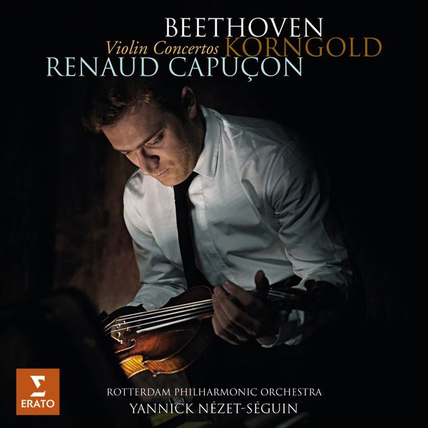 Renaud Capuçon|Beethoven & Korngold: Violin Concertos Renaud Capuçon|Beethoven & Korngold: Violin Concertos