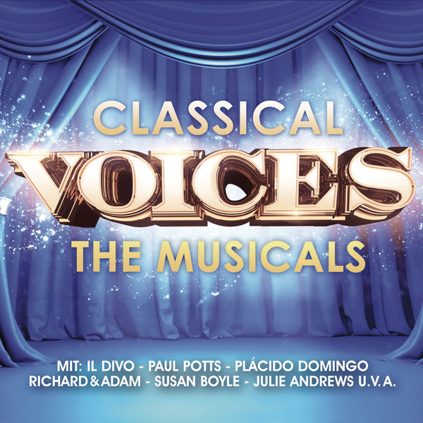 Various Artists - Classical Voices - The Musicals Various Artists - Classical Voices - The Musicals