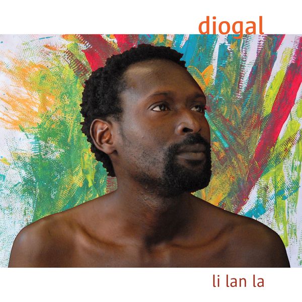 Diogal - Li lan la Diogal - Li lan la