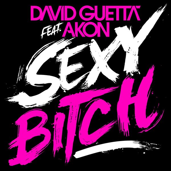 David Guetta|Sexy Bitch (feat. Akon)  (Remixes 2)