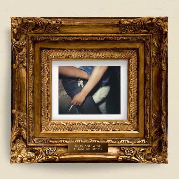 Iron & Wine - Ghost On Ghost Iron & Wine - Ghost On Ghost