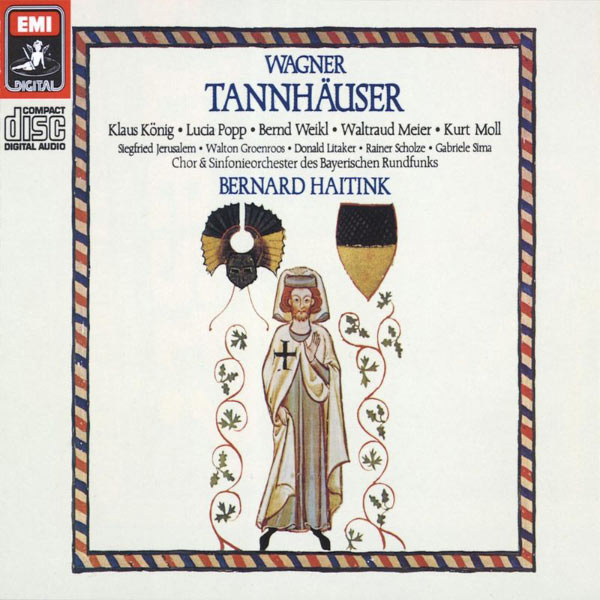 Bernard Haitink - Wagner - Tannhäuser Bernard Haitink - Wagner - Tannhäuser