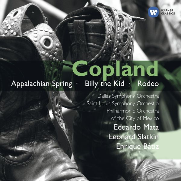 Leonard Slatkin/Eduardo Mata/Enrique Bátiz|Copland: Orchestral Works Leonard Slatkin/Eduardo Mata/Enrique Bátiz|Copland: Orchestral Works