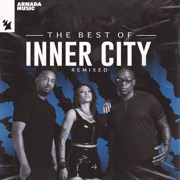 The Best Of Inner City (Remixed), Inner City - Qobuz