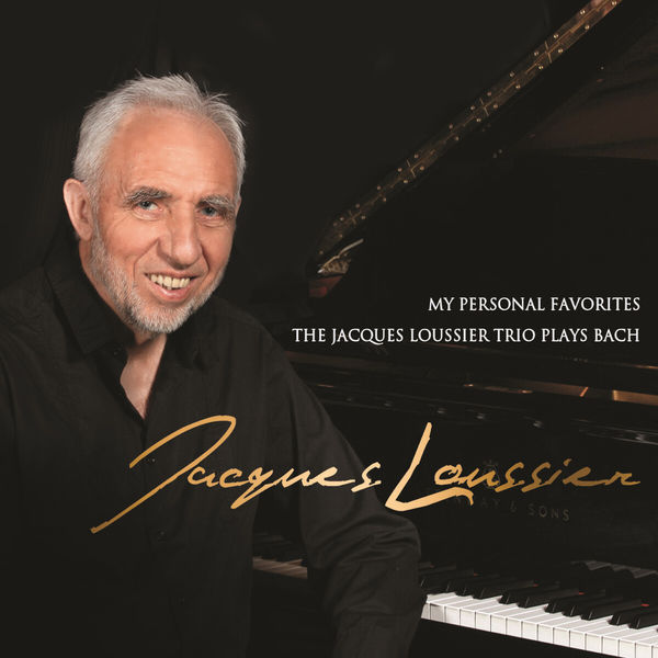 Jacques Loussier - My Personal Favorites: The Jacques Loussier Trio Plays Bach Jacques Loussier - My Personal Favorites: The Jacques Loussier Trio Plays Bach