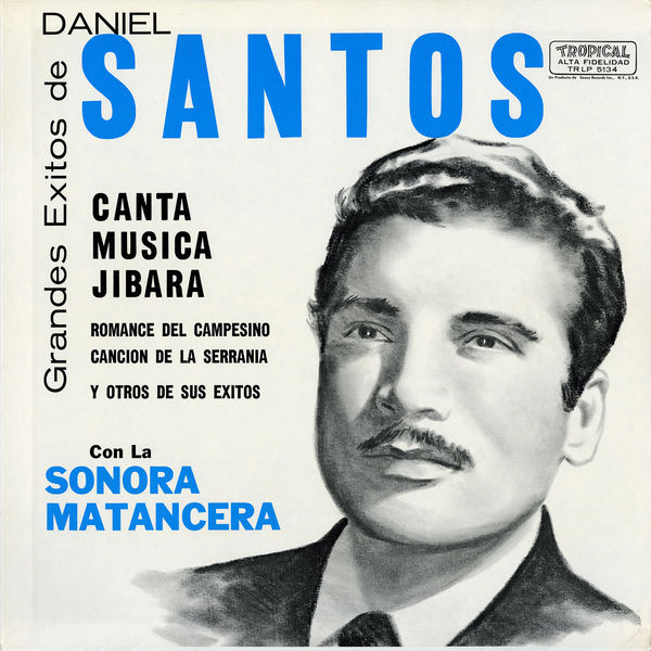 Grandes Éxitos De Daniel Santos, Daniel Santos Qobuz