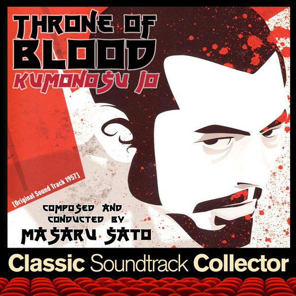 Album Throne Of Blood Kumonosu Jo Original Soundtrack 1957 Masaru Sato Qobuz Download And Streaming In High Quality