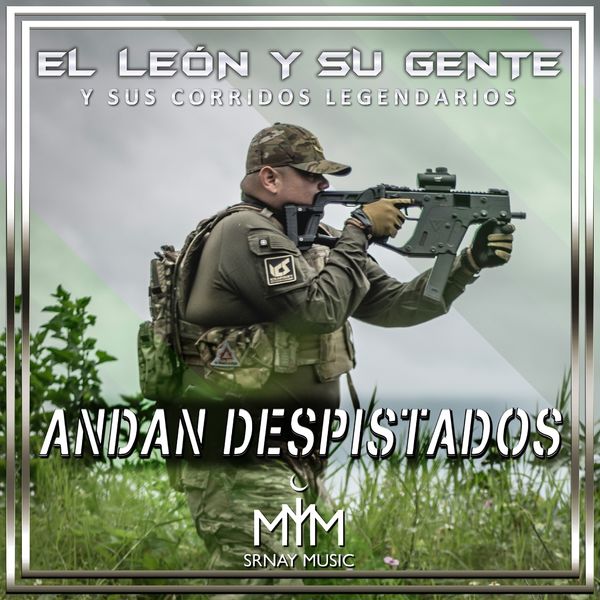 El León Y Su Gente - Andan Despistados (Y Sus Corridos Legendarios) El León Y Su Gente - Andan Despistados (Y Sus Corridos Legendarios)