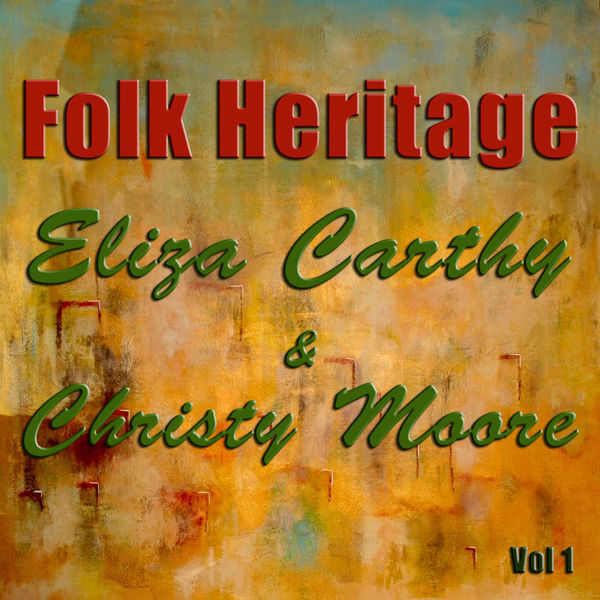 ELIZA CARTHY - Folk Heritage, Vol. 1 ELIZA CARTHY - Folk Heritage, Vol. 1