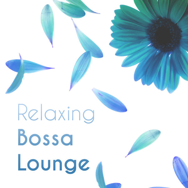 Odyssey for Relax Music Universe|Relaxing Bossa Lounge – Relax, Meditation, Calm, Soft, Zen, Nature