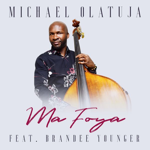 Michael Olatuja|Ma Foya Michael Olatuja|Ma Foya
