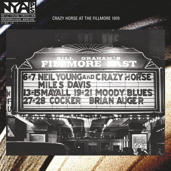 Neil Young & Crazy Horse|Live at the Fillmore East 1970