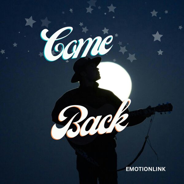EmotionLink|Come Back