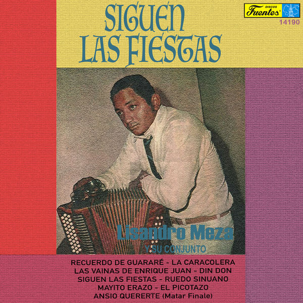 Lisandro Meza Y Su Conjunto|Siguen las Fiestas Lisandro Meza Y Su Conjunto|Siguen las Fiestas