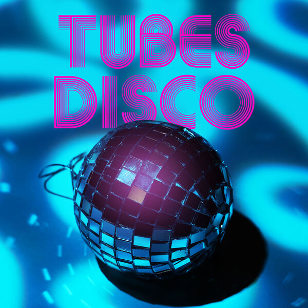 Various Artists - Tubes Disco Various Artists - Tubes Disco