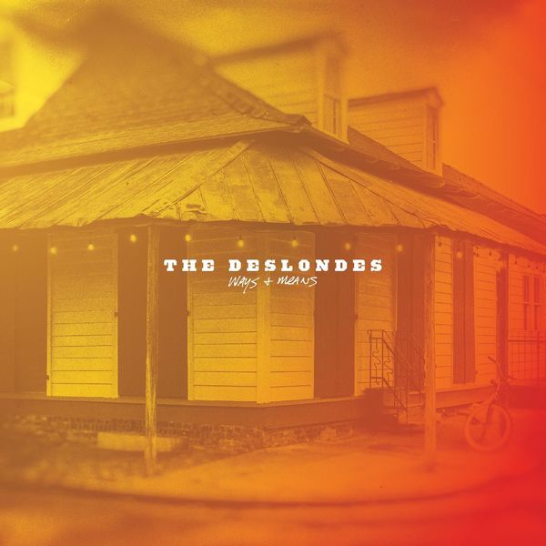 The Deslondes|South Dakota Wild One The Deslondes|South Dakota Wild One