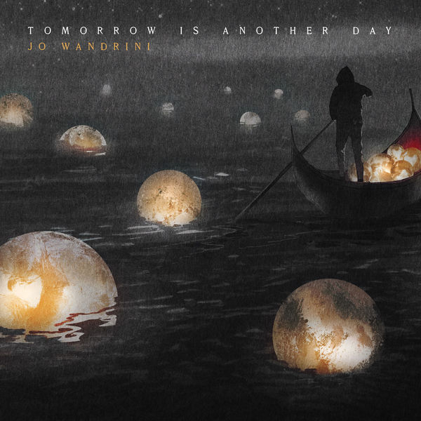 Jo Wandrini - Tomorrow Is Another Day Jo Wandrini - Tomorrow Is Another Day