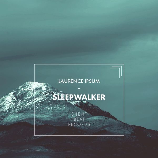 Laurence Ipsum|Sleepwalker