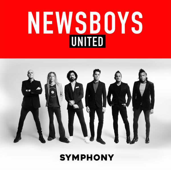 Newsboys - Symphony Newsboys - Symphony