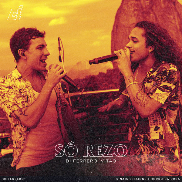 Di Ferrero - Só Rezo Di Ferrero - Só Rezo