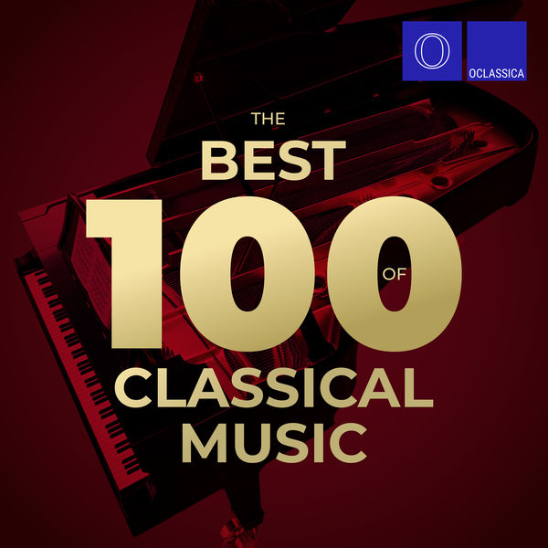 Various Artists|The Best 100 of Classical Music Various Artists|The Best 100 of Classical Music