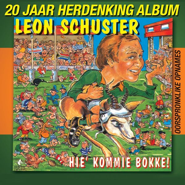 Leon Schuster|Hie' Kommie Bokke! Leon Schuster|Hie' Kommie Bokke!