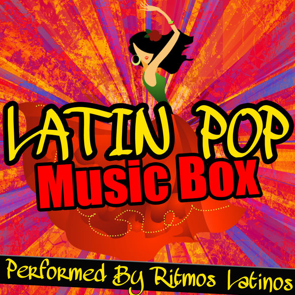 Ritmos Latinos - Latin Pop Music Box Ritmos Latinos - Latin Pop Music Box