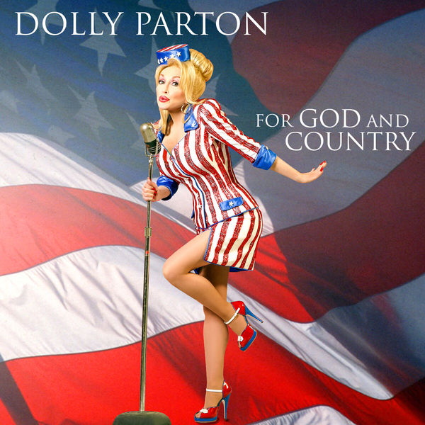 Dolly Parton - For God and Country Dolly Parton - For God and Country