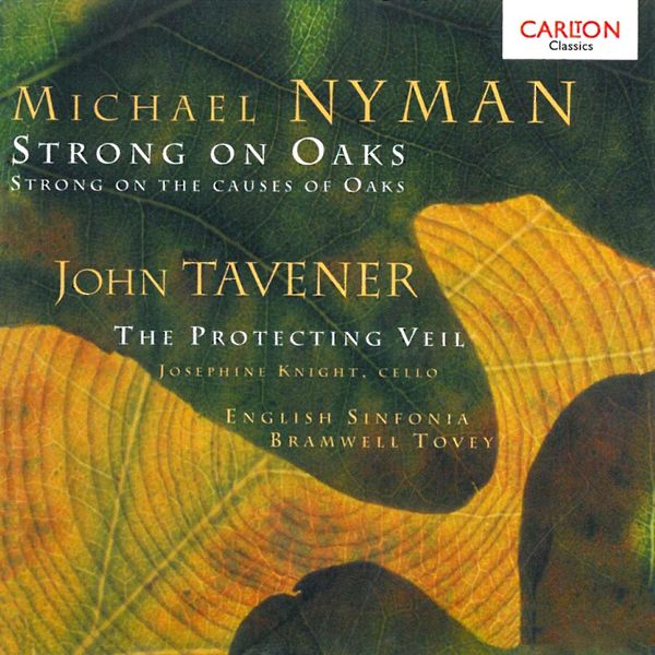 English Sinfonia|Nyman: Strong on Oaks / Tavener: Protecting Veil