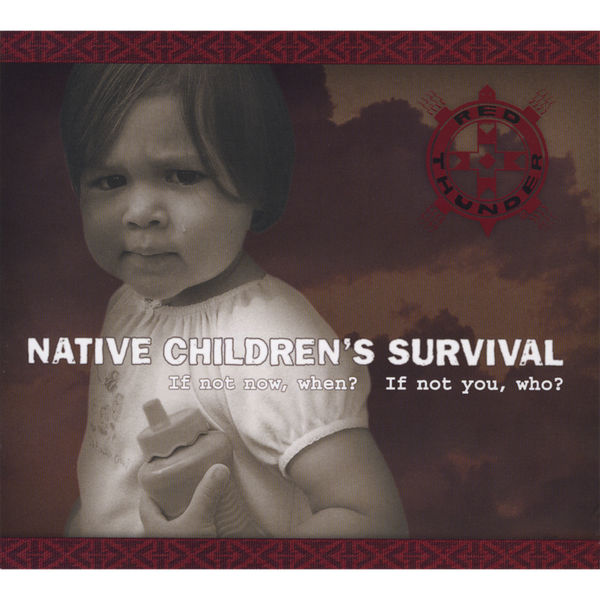 Robby Romero & Red Thunder - Native Children's Survival Robby Romero & Red Thunder - Native Children's Survival