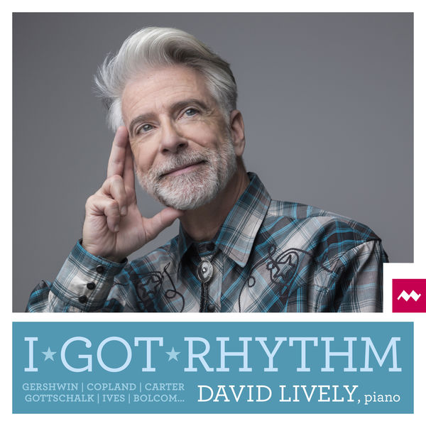David Lively|I Got Rhythm David Lively|I Got Rhythm