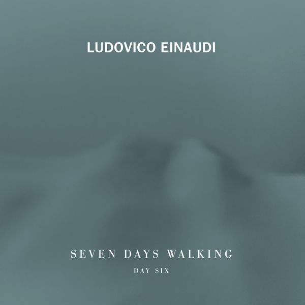 ルドヴィコ・エイナウディ|Seven Days Walking (Day 6)