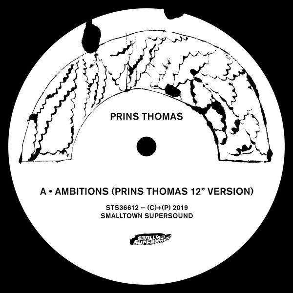 Prins Thomas - Ambitions Remixes I Prins Thomas - Ambitions Remixes I