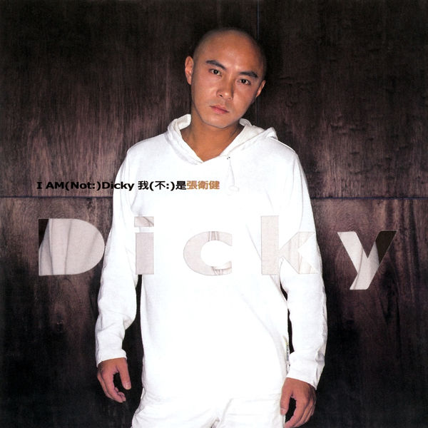 Dicky Cheung|I AM (Not: ) Dicky Dicky Cheung|I AM (Not: ) Dicky