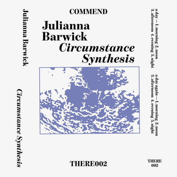 Julianna Barwick|Circumstance Synthesis