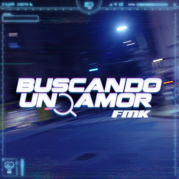 FMK|Buscando un Amor FMK|Buscando un Amor