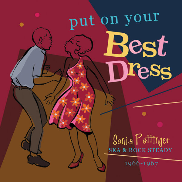 Various Artists|Put On Your Best Dress: Sonia Pottinger's Ska & Rock Steady 1966-67  (Expanded Version)