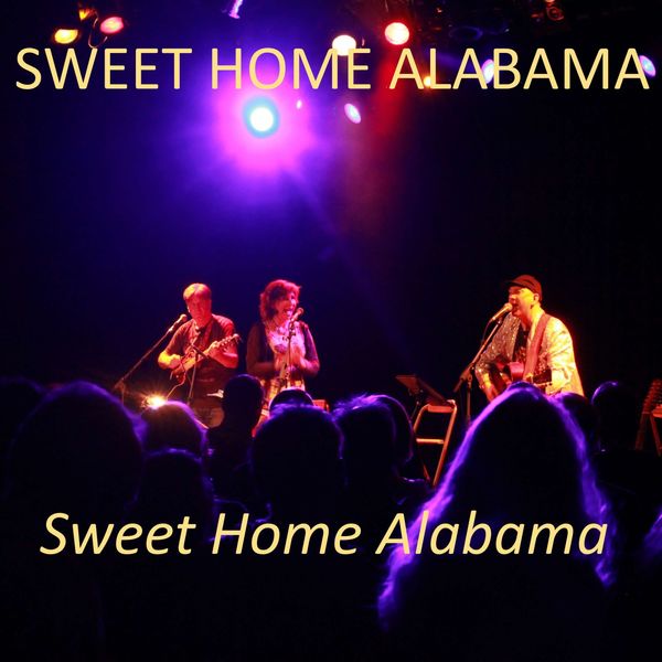 Album Sweet Home Alabama de Sweet Home Alabama Qobuz téléchargez et streamez en haute qualité