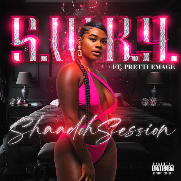 Shaadoh Session|S.W.B.Y. (feat. Pretti Emage) Shaadoh Session|S.W.B.Y. (feat. Pretti Emage)