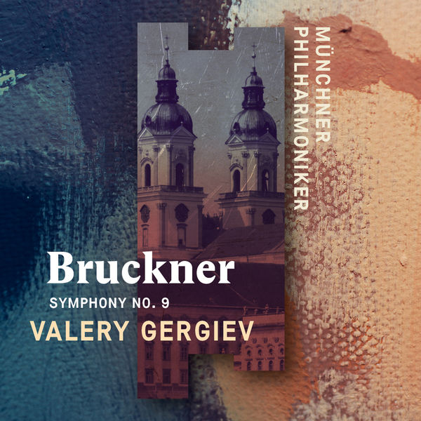 Münchner Philharmoniker - Bruckner: Symphony No. 9 (Live) Münchner Philharmoniker - Bruckner: Symphony No. 9 (Live)